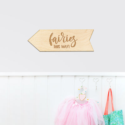 Fairies This Way Arrow Wood Sign