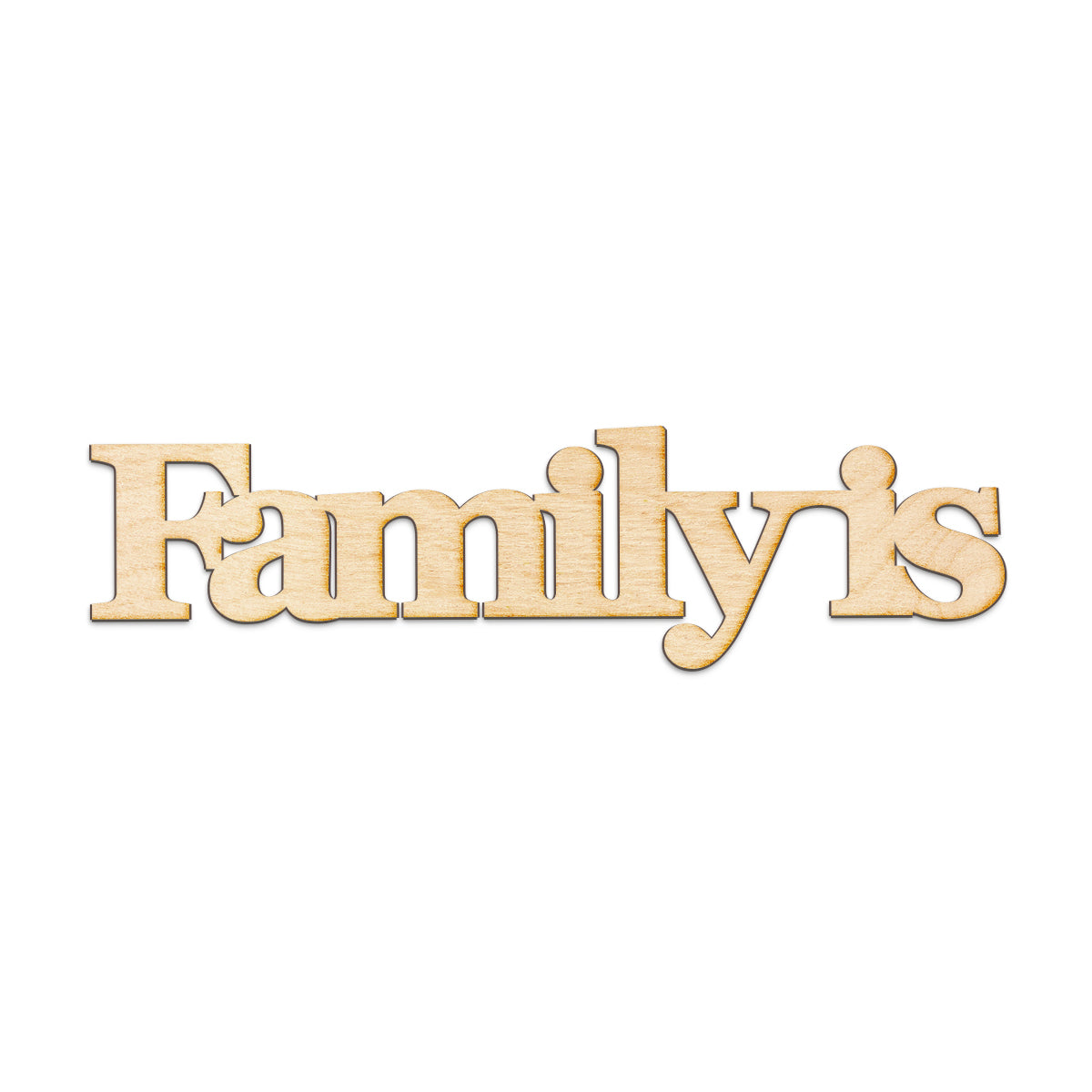 Family-is Wood Sign
