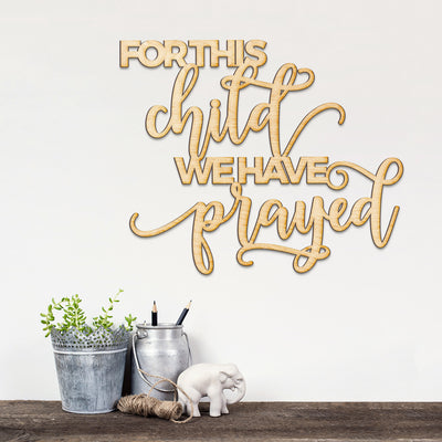 For This Child Wood Cut Sign