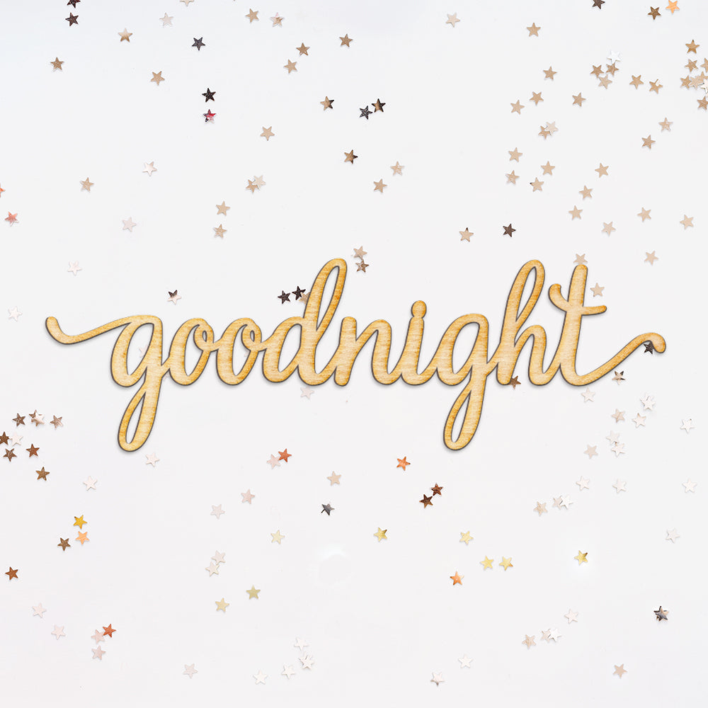 Goodnight Script Word Wood Sign