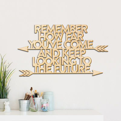 How Far You've Come Wood Cut Sign
