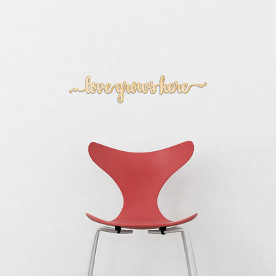 Love Grows Here Script Wood Sign