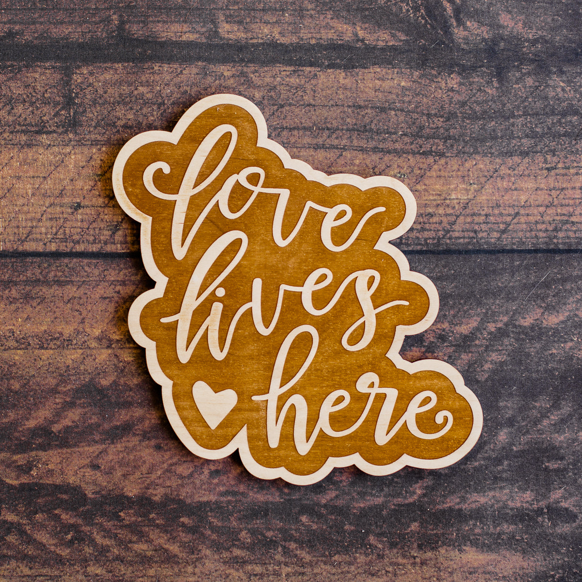 Love Lives Here Wood Sign