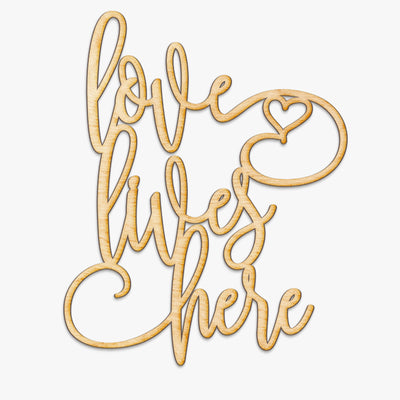 Love Lives Here Wood Sign
