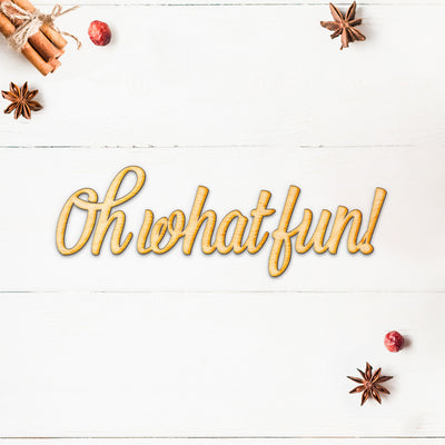 Oh What Fun! Script Wood Cut Set