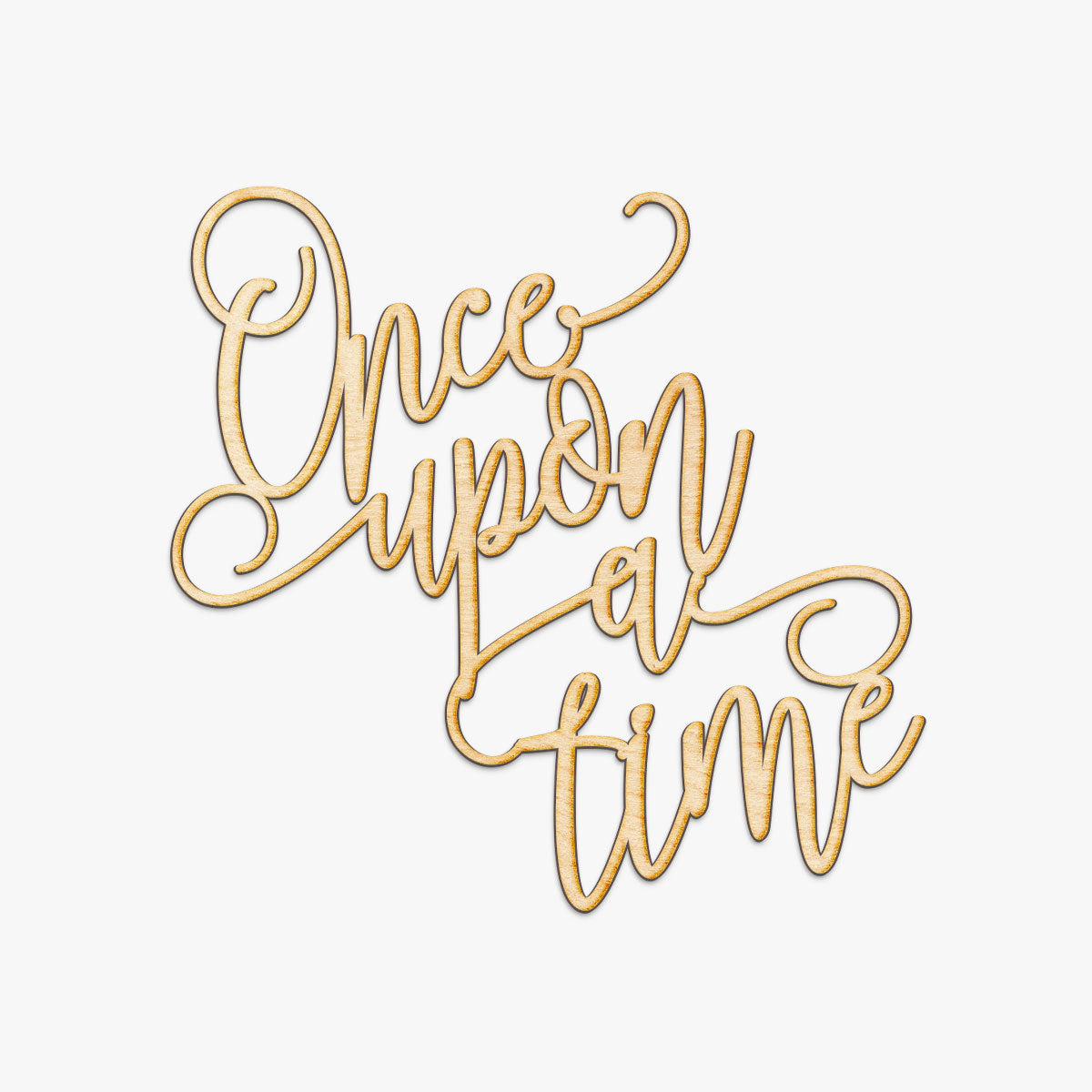 Once Upon a Time Wood Sign