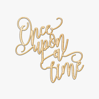 Once Upon a Time Wood Sign