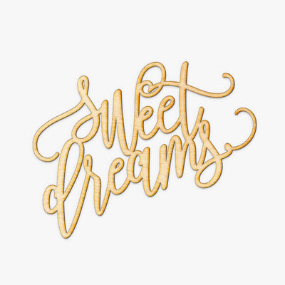 Sweet Dreams Wood Sign
