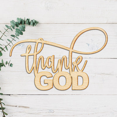Thank God Wood Cut Sign