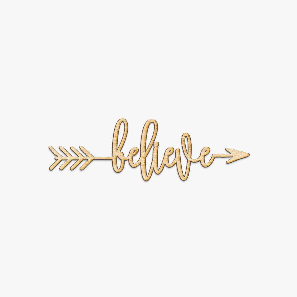 Believe Arrow Wood Sign