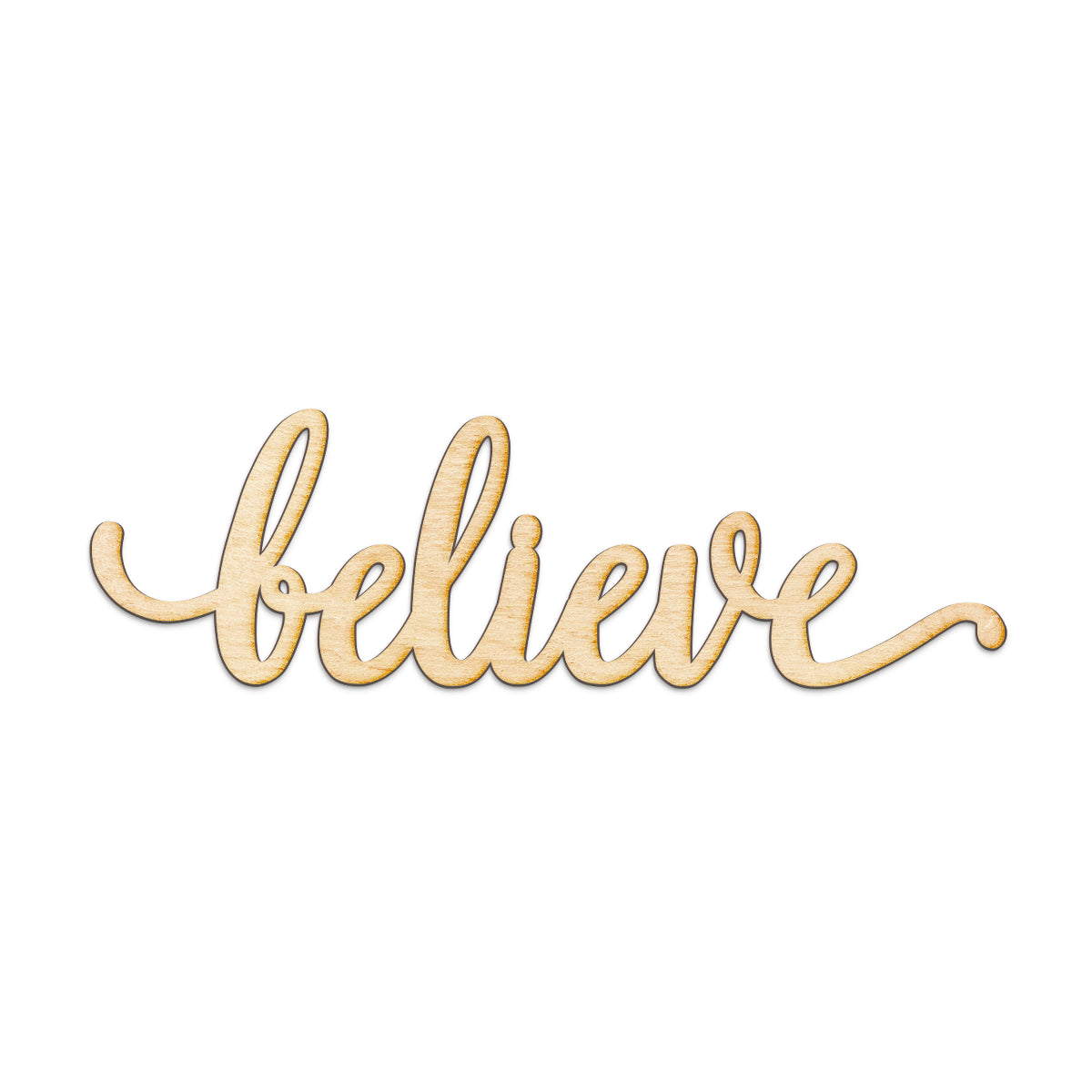 believe Wood Sign