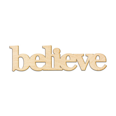 believe Wood Sign