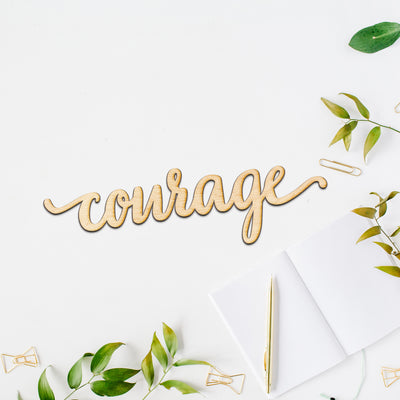 courage Wood Sign