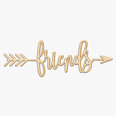 Friends Arrow Wood Sign