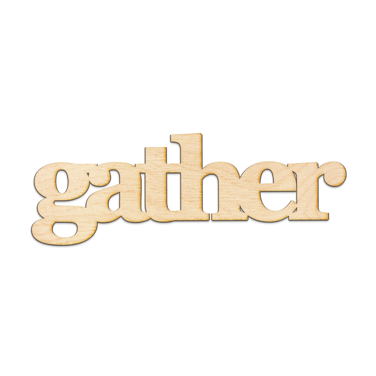 gather Wood Sign