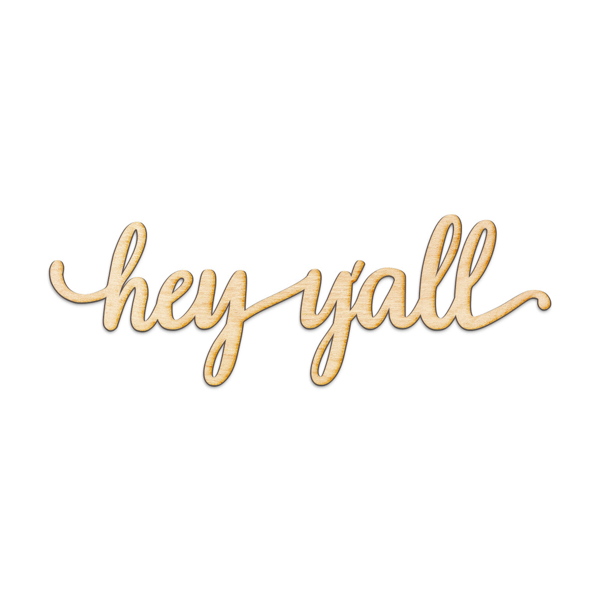 hey-yall Wood Sign