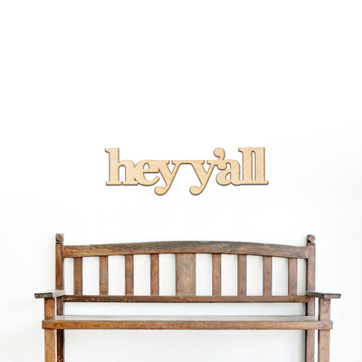 hey-yall Wood Sign