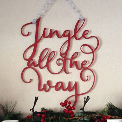 Jingle All The Way Wood Cut Sign
