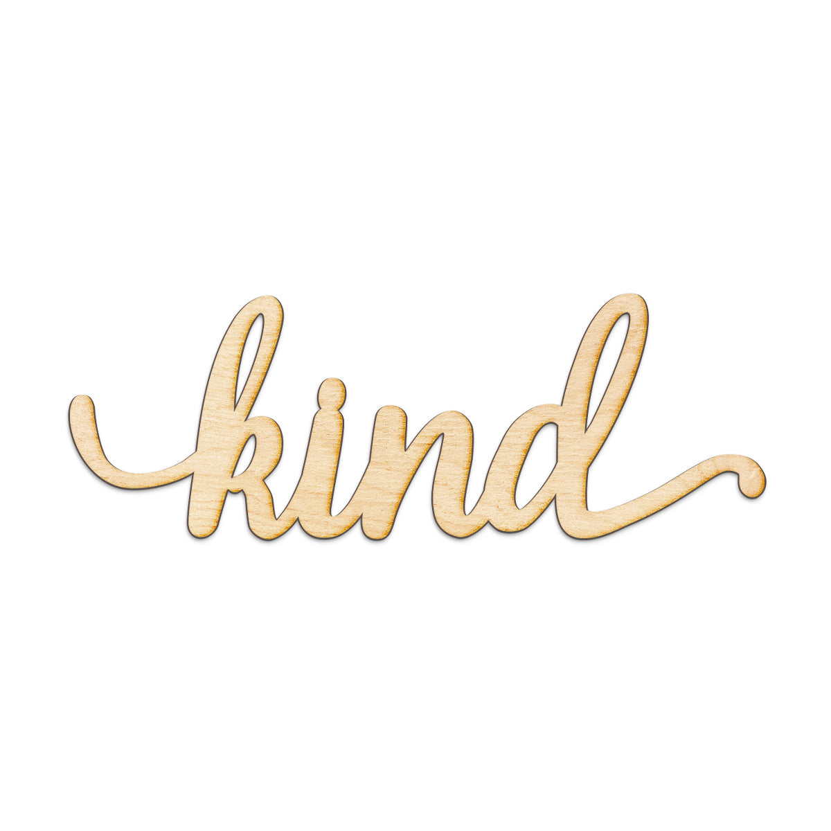 kind Wood Sign