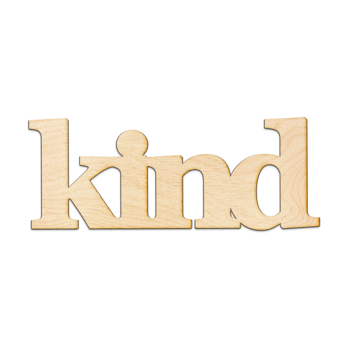 kind Wood Sign