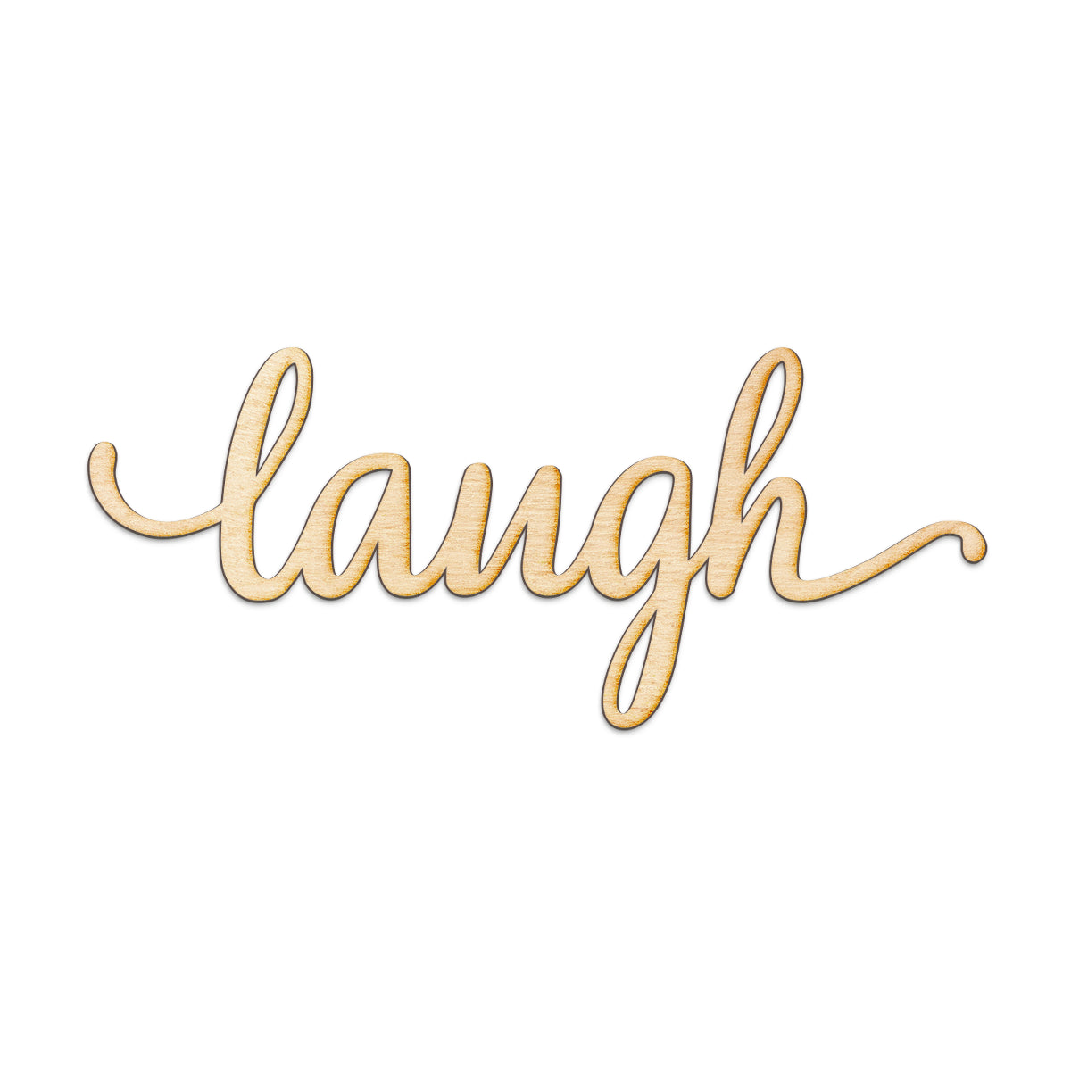 laugh Wood Sign