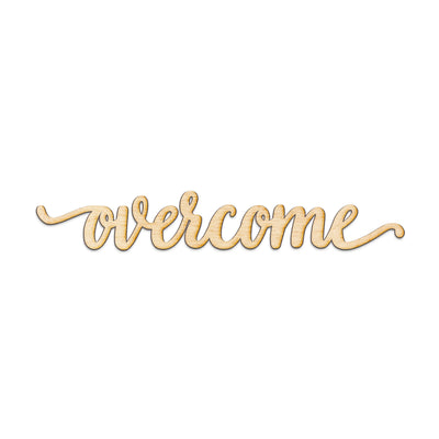 overcome Wood Sign
