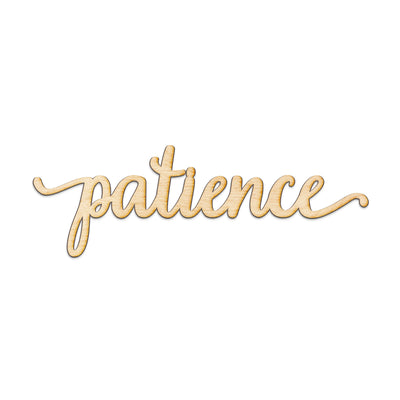 patience Wood Sign