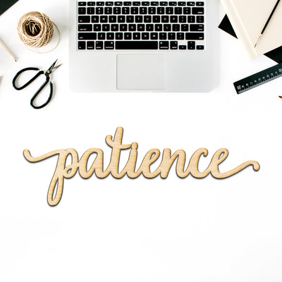 patience Wood Sign