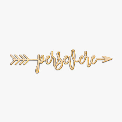 Persevere Arrow Wood Sign