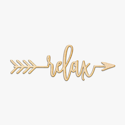 Relax Arrow Wood Sign
