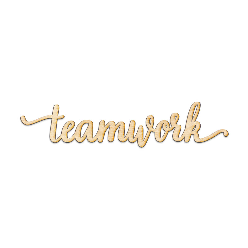 Teamwork Wood Sign