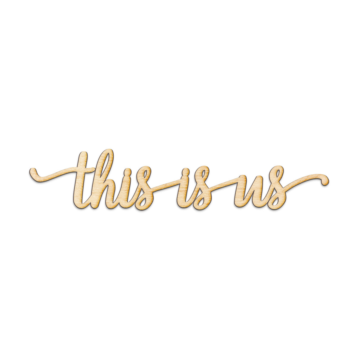 this-is-us Wood Sign