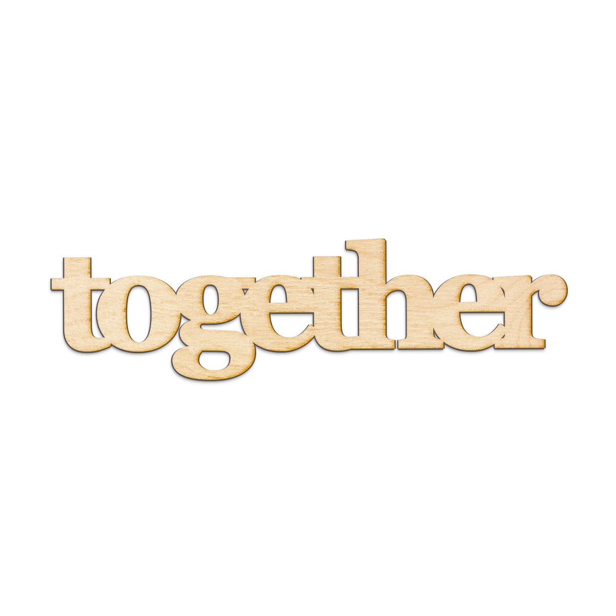together Wood Sign