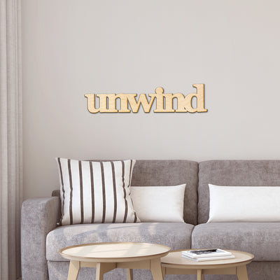 unwind Wood Sign