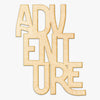 Adventure Stacked Wood Sign