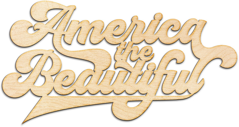 America the Beautiful Wood Cut Sign