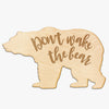Don't Wake the Bear Engraved Wood Sign