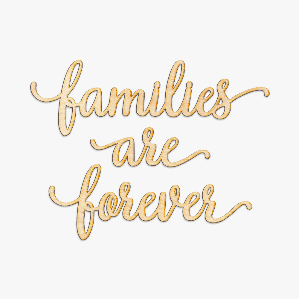 Families Are Forever Wood Cut Set