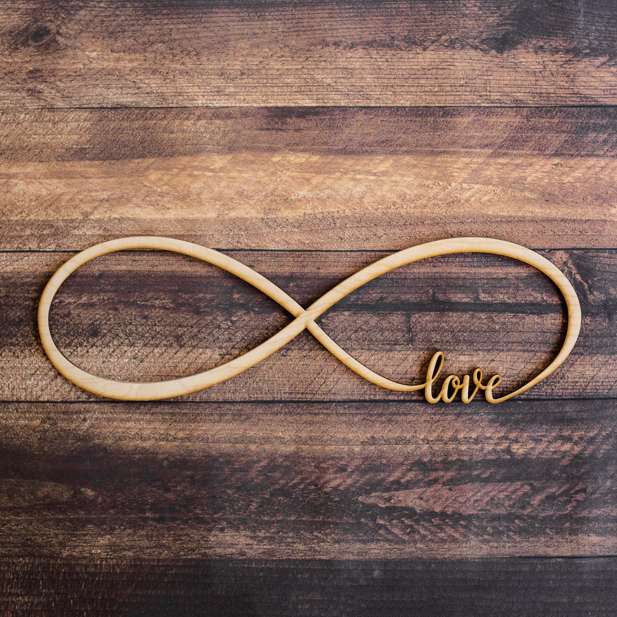 Infinite Love Wood Cut Sign