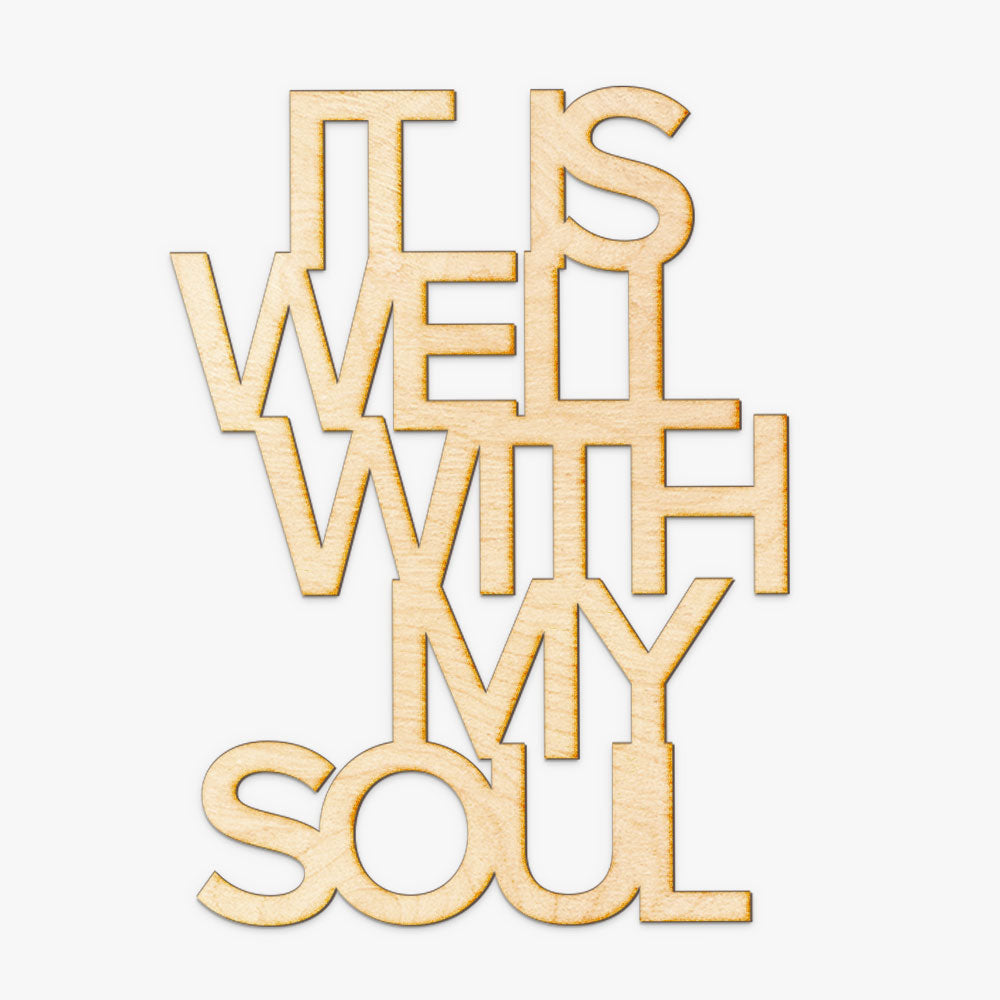 It is Well with my Soul Wood Cut Sign