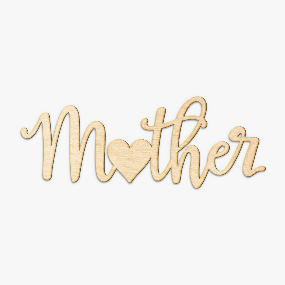 Mother Heart Cut Wood Sign