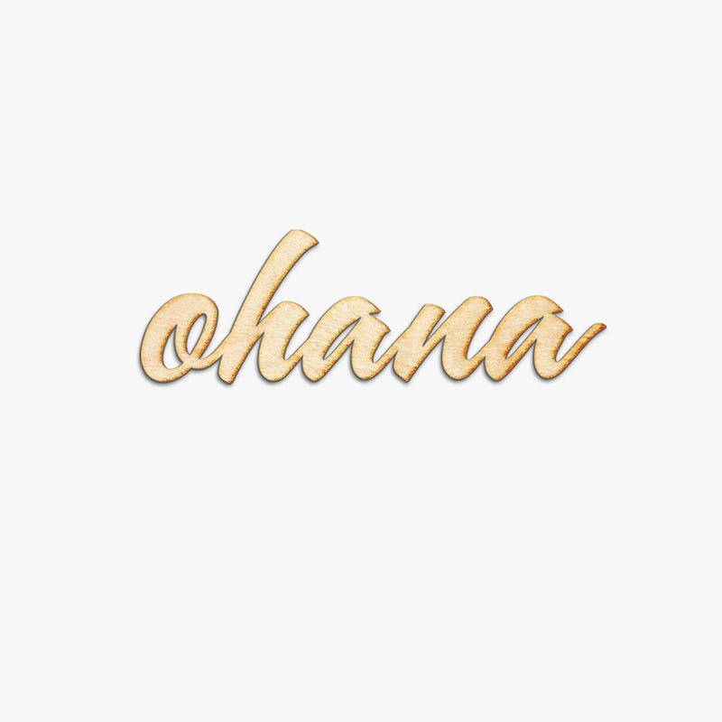 Ohana Wood Script Sign