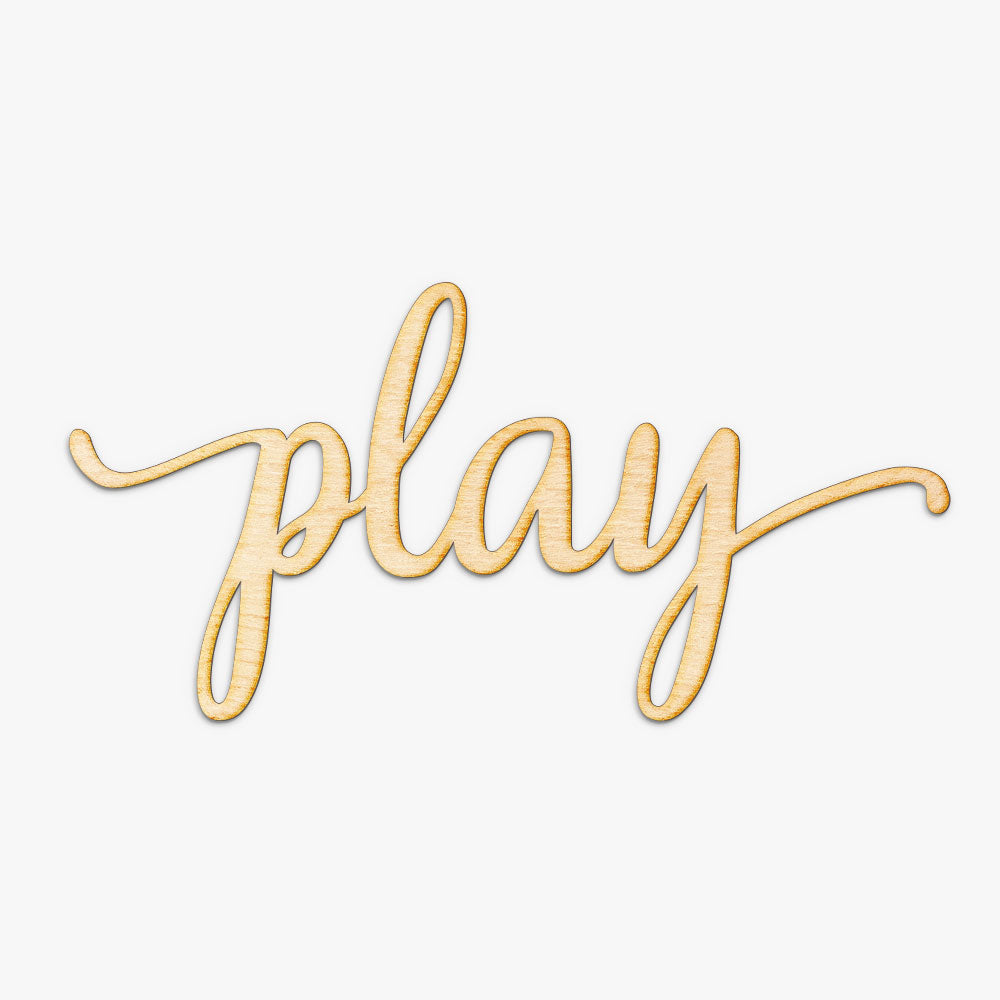 Script Play Wood Cut Sign