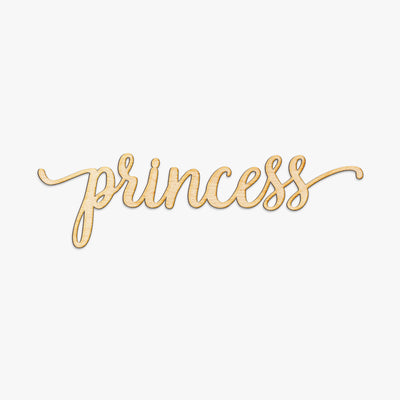 Princess Script Word Wood Sign