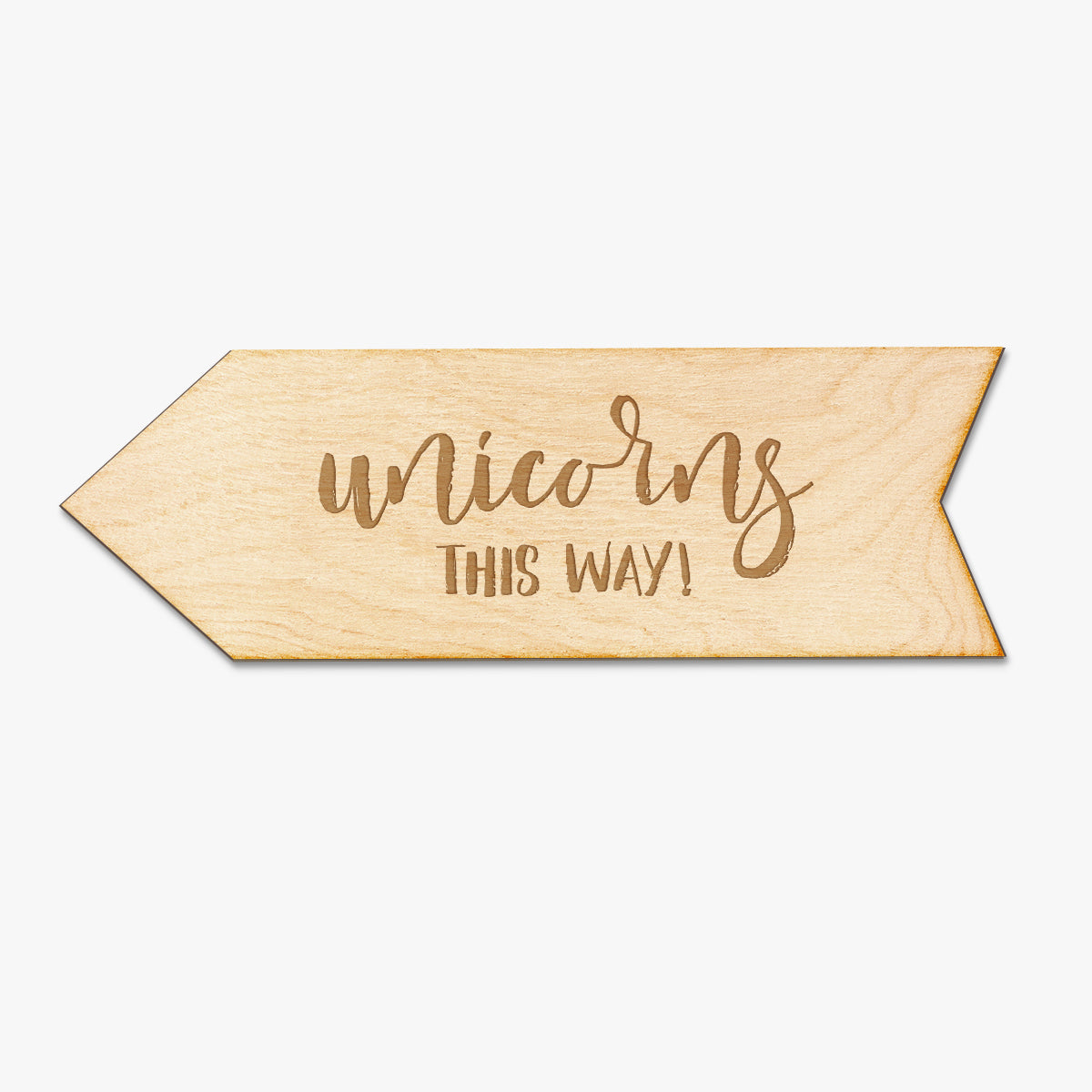 Unicorns This Way Arrow Wood Sign