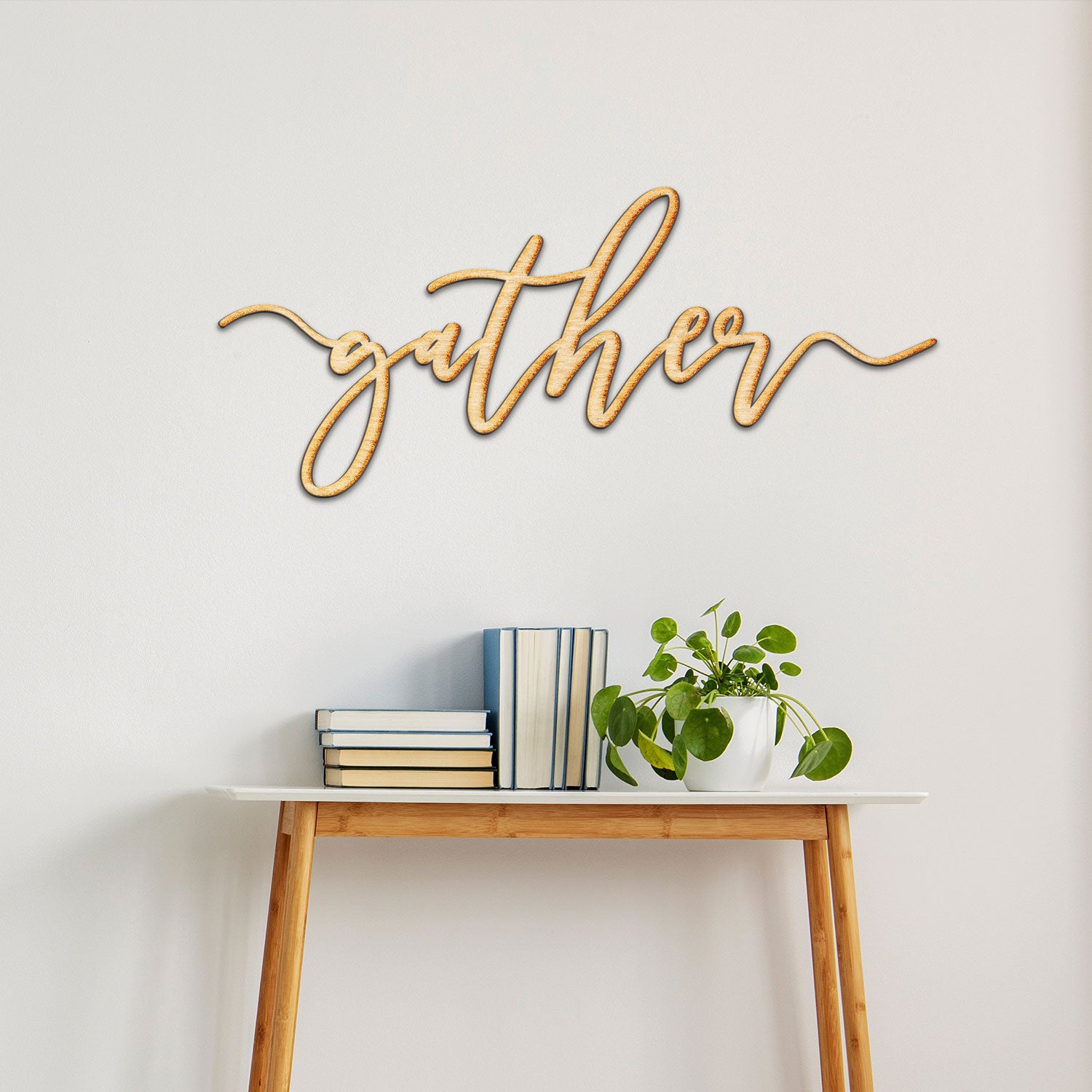 gather Always Script Wood Cutout Sign